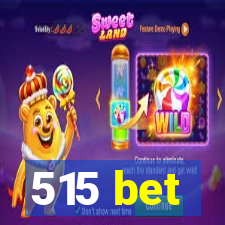 515 bet